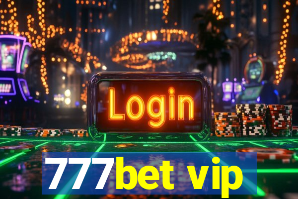 777bet vip